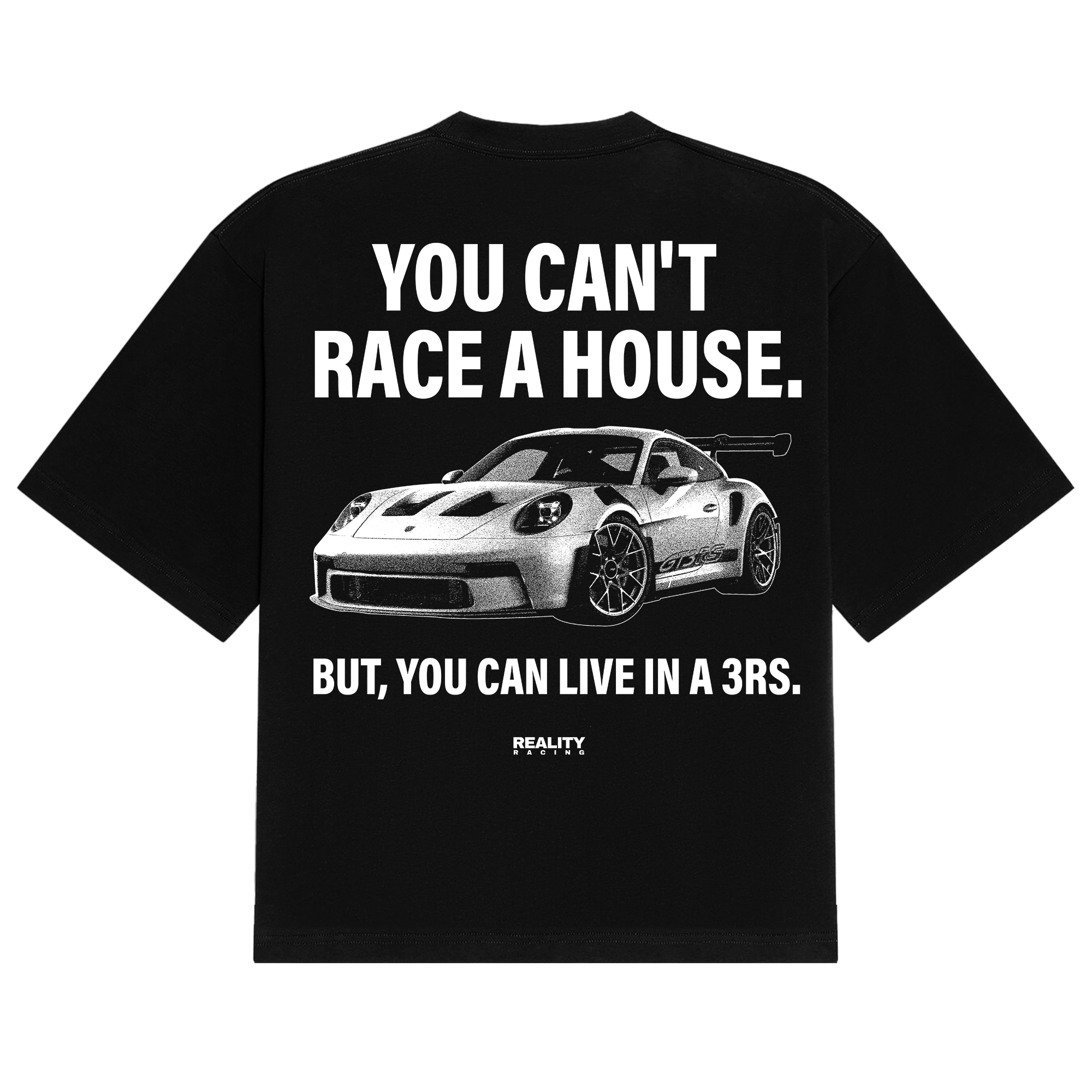 Can't Race A House Tee