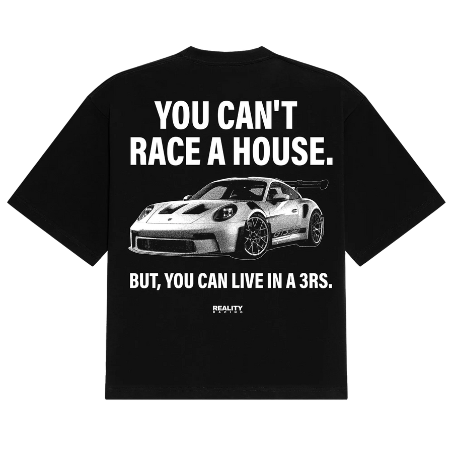 Can't Race A House Tee Reality Racing