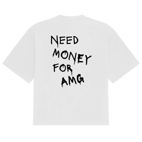 AMG Need Money Tee