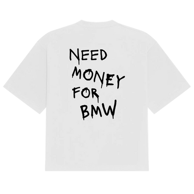 BMW Need Money Tee Reality Racing