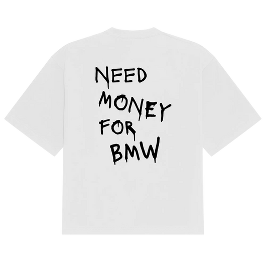 BMW Need Money Tee Reality Racing