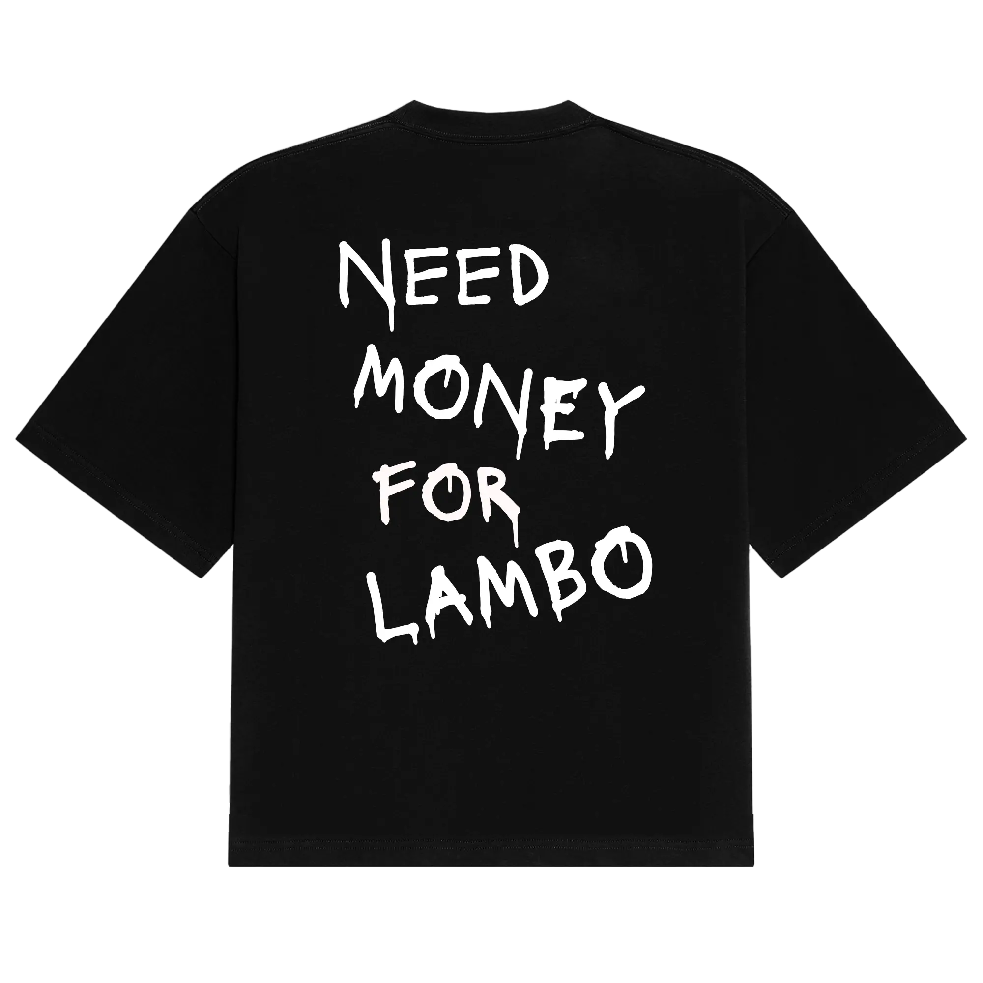 Lambo Need Money Tee – Reality Racing