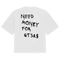 Need Money GT3RS Tee